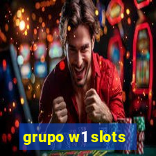 grupo w1 slots