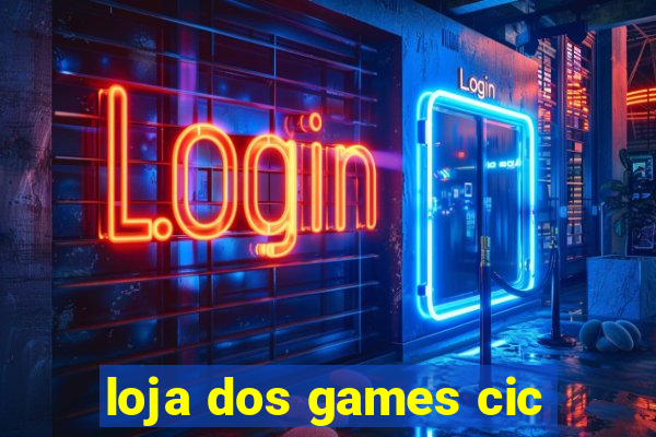 loja dos games cic