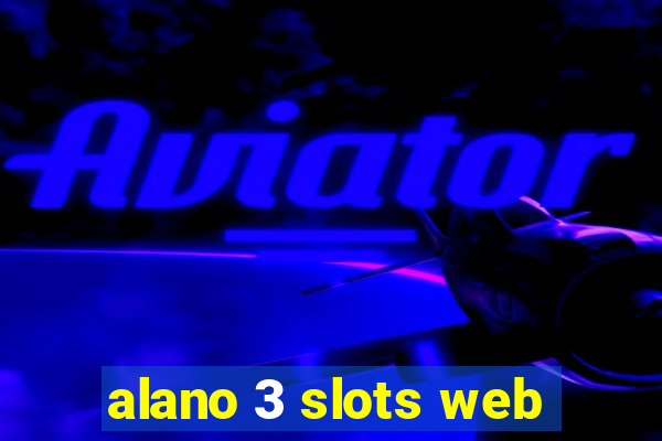 alano 3 slots web