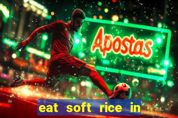 eat soft rice in another world hentai