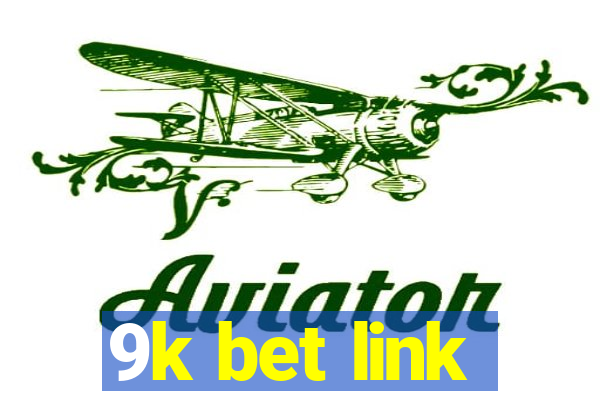 9k bet link