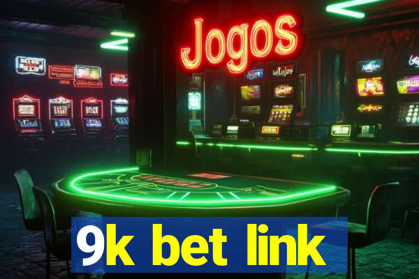 9k bet link