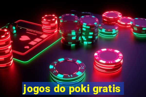 jogos do poki gratis