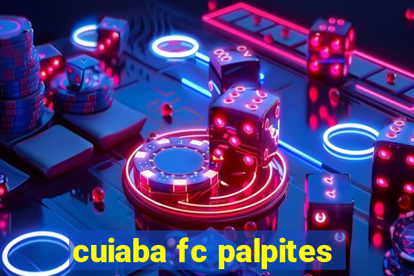 cuiaba fc palpites