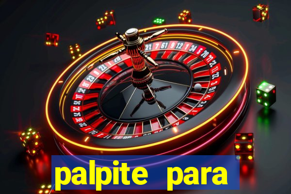 palpite para corujinha de hoje