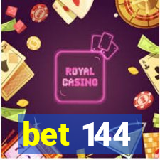 bet 144