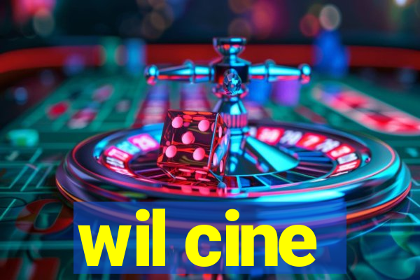 wil cine