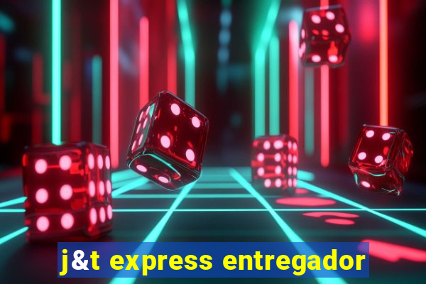 j&t express entregador