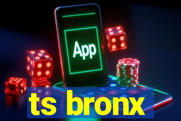 ts bronx