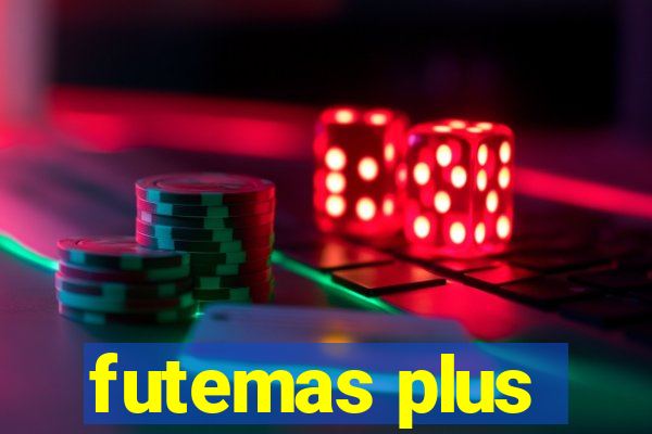 futemas plus