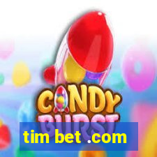 tim bet .com