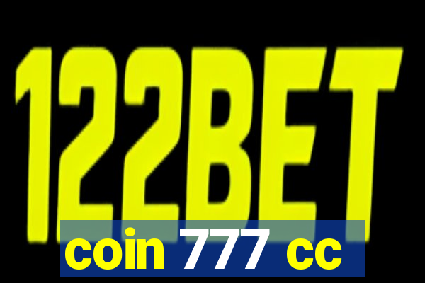 coin 777 cc