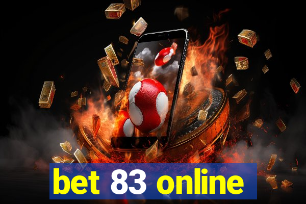 bet 83 online