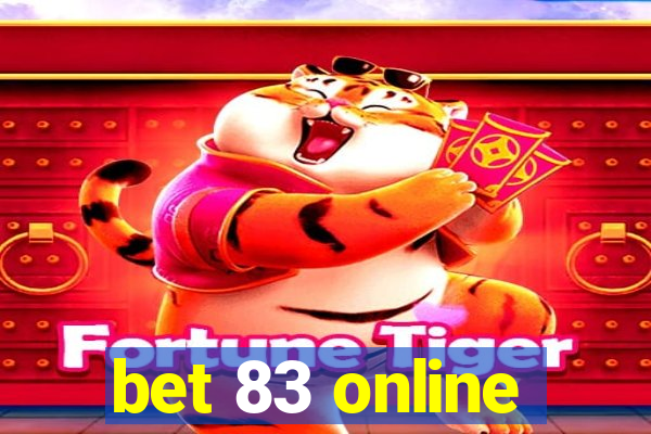 bet 83 online