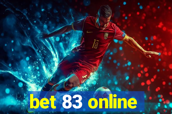 bet 83 online