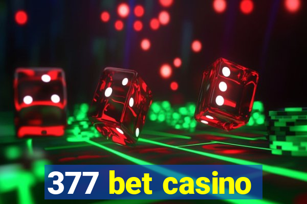 377 bet casino