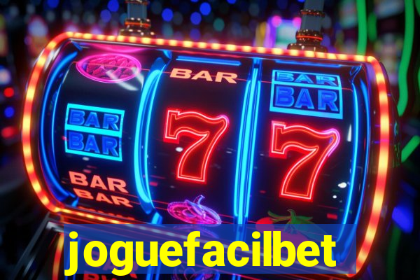 joguefacilbet