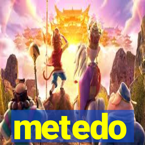 metedo