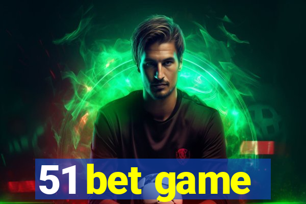 51 bet game