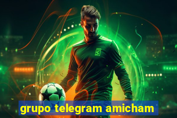 grupo telegram amicham