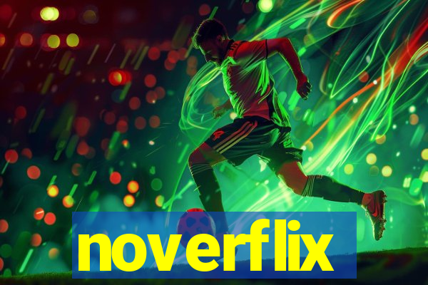 noverflix