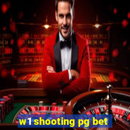 w1 shooting pg bet