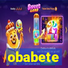 obabete