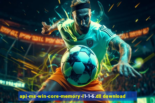 api-ms-win-core-memory-l1-1-6.dll download