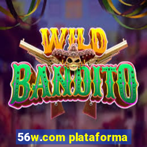 56w.com plataforma