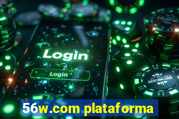 56w.com plataforma