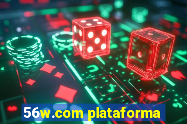 56w.com plataforma