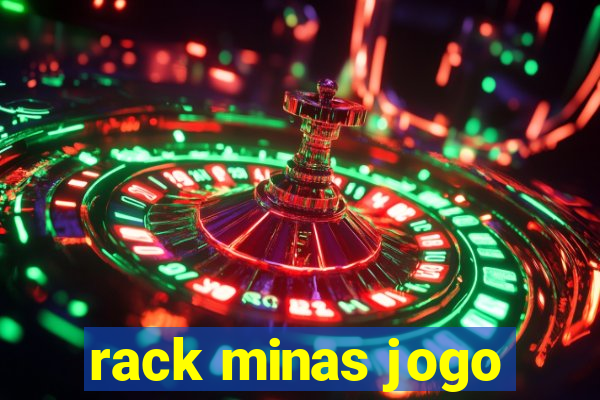 rack minas jogo