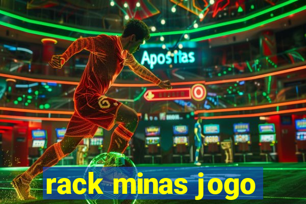 rack minas jogo