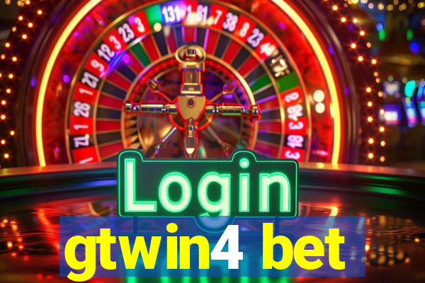 gtwin4 bet