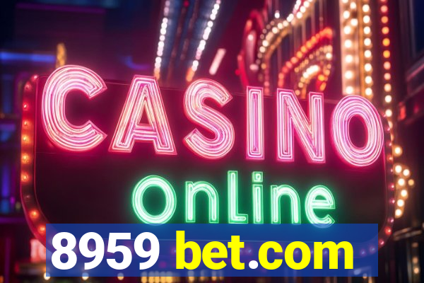 8959 bet.com