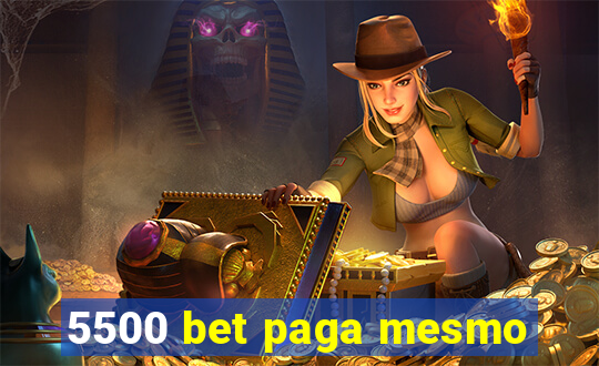 5500 bet paga mesmo