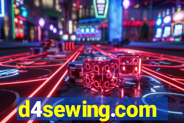 d4sewing.com