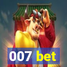 007 bet