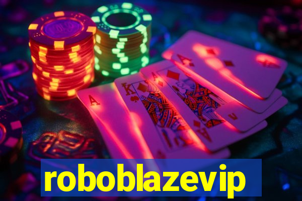 roboblazevip