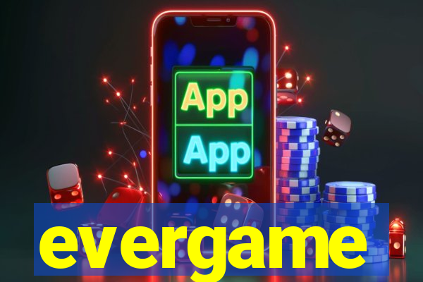 evergame