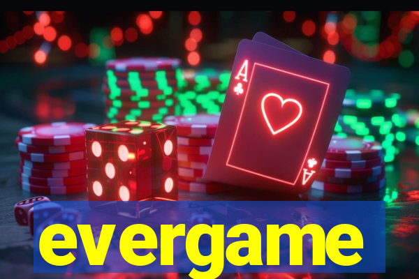 evergame