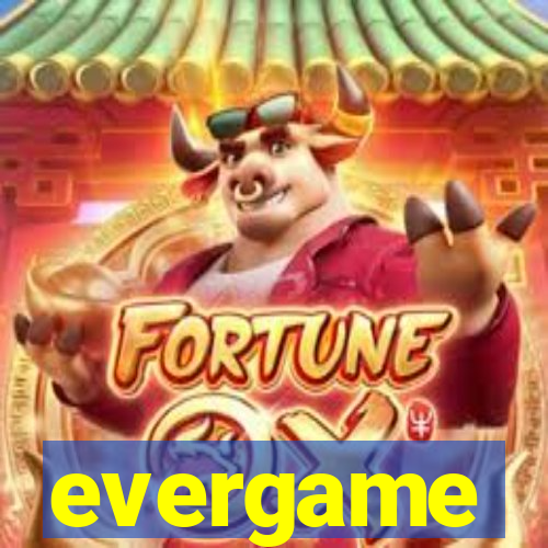 evergame