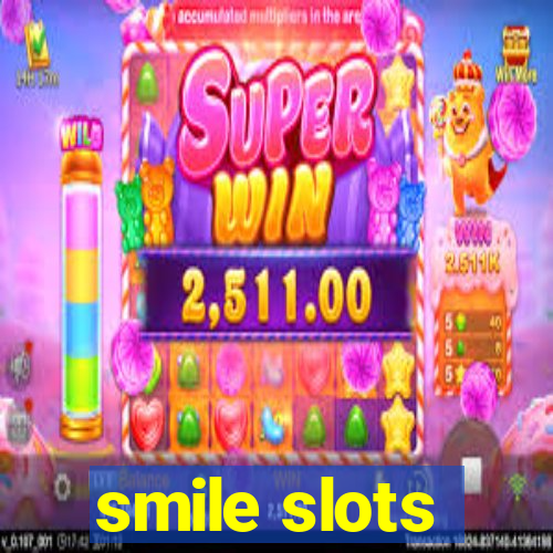 smile slots