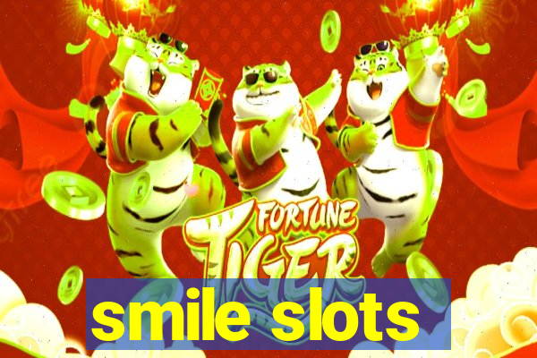 smile slots