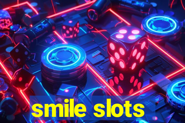 smile slots