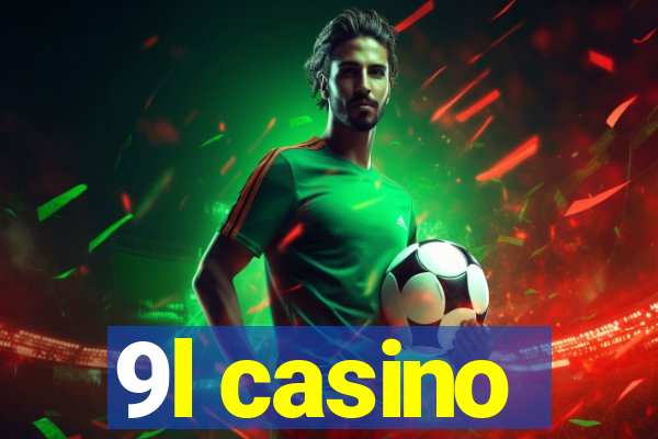 9l casino