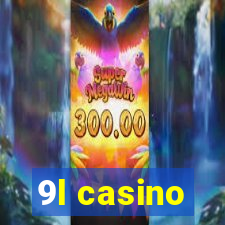 9l casino