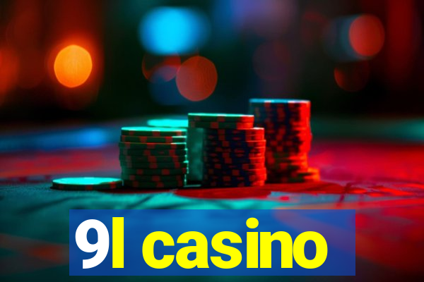 9l casino