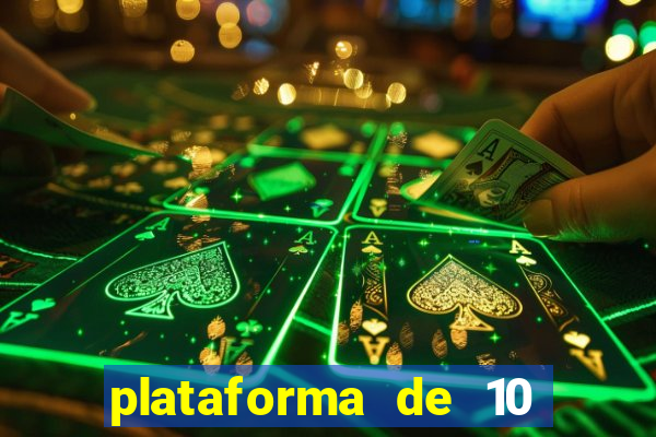 plataforma de 10 reais bet