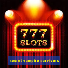 secret vampire survivors